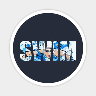 Swim like a girl swimming aquatic blue Swimming Sport Gift Magnet